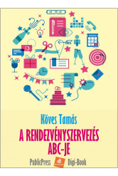 A rendezvényszervezés ABC-je (e-könyv)