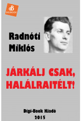 Járkálj csak, halálraitélt! (e-könyv)