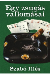 Egy zsugás vallomásai