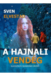 A hajnali vendég - Klasszikus skandináv krimi