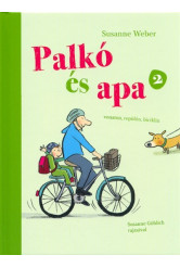 Palkó és apa 2. /Vonaton, repülőn, biciklin