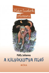 A kölyökkutya felnő /Már tudok olvasni