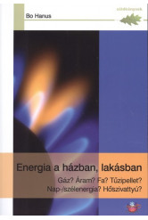 ENERGIA A HÁZBAN, LAKÁSBAN /ZÖLDKÖNYVEK