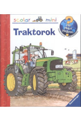 Traktorok /Mit? Miért? Hogyan? - Scolar mini 33.