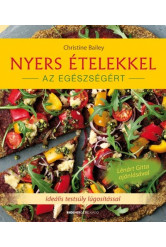 Nyers ételekkel az egészségért - Ideális testsúly lúgosítással
