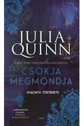 Csókja megmondja - Hyacinth története - Bridgerton család 7. (új kiadás)
