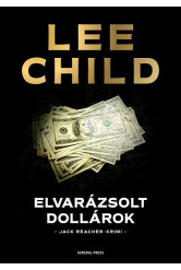 Elvarázsolt dollárok /Jack Reacher-krimi