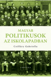 Magyar politikusok az iskolapadban