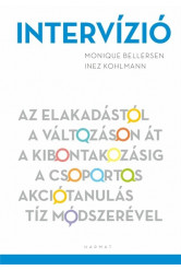 Intervízió - Az elakadástól a változáson át a kibontakozásig a csoportos akciótanulás tíz módszerével