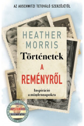 Történetek a reményről - Inspiráció a mindennapokra