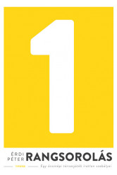 Rangsorolás - Egy össznépi társasjáték íratlan szabályai