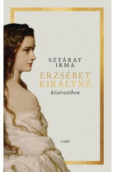 Erzsébet királyné kíséretében (új kiadás)