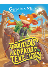 Álomutazás a Köpködőteve oázisba - Mulatságos történetek