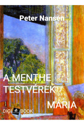 A Menthe testvérek / Mária - a szerelem könyve (e-könyv)