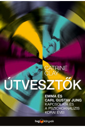 Útvesztők - Emma és Carl Gustav Jung kapcsolata és a pszichoanalízis korai évei (e-könyv)