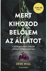 Mert kihozod belőlem az állatot