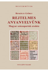 Rejtelmes anyanyelvünk - Magyar szócsoportok eredete