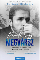 Mondd, hogy megvársz - Arrowood Brothers - Sean