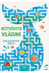 Rejtvényes világunk - Foglalkoztató könyv