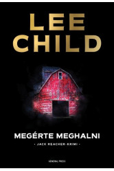Megérte meghalni - Jack Reacher-krimi (új kiadás)