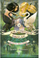 Jók és Rosszak Iskolája 3. - Jótett helyébe