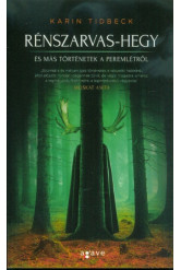 Rénszarvas-hegy és más történetek a peremlétről