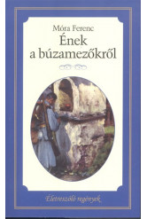 Ének a búzamezőkről /Életreszóló regények 22.