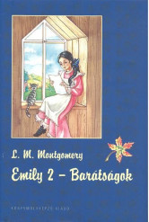 Emily 2. /Barátságok