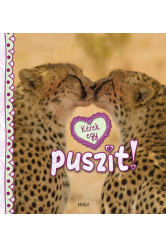 Kérek egy puszit!