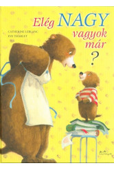 Elég nagy vagyok már?