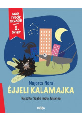 Éjjeli kalamajka - Már tudok olvasni - 1. szint