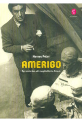 Amerigo - Egy szobrász, aki meghódította Rómát
