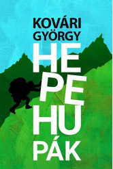 Hepehupák - A szocializmus diszkrét bája