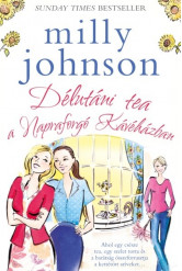 Délutáni tea a Napraforgó Kávéházban