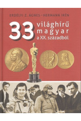 33 világhírű magyar a XX. századból