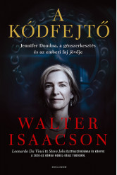 A kódfejtő - Jennifer Doudna, a génszerkesztés és az emberi faj jövője