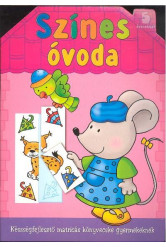 Színes óvoda 5 éveseknek /Készségfejlesztő matricás könyvecske