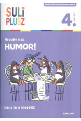 Suliplusz kreatív írás: Humor! /Légy te a mesélő! 4. osztály