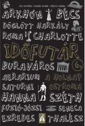 A holnap ostroma - Időfutár