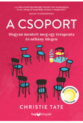 A csoport - Hogyan mentett meg egy terapeuta és néhány idegen