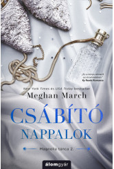 Csábító nappalok - Magnolia tánca