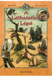 A Láthatatlan Légió /Színes képregény