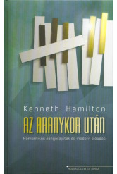 Az aranykor után - Romantikus zongorajáték és modern előadás