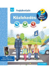 Közlekedés - Mit? Miért? Hogyan? Foglalkoztató