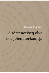 A történetiség elve és a jelen horizontja