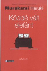 Köddé vált elefánt /novellák