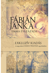Emma évszázada - Exkluzív kiadás - a nagy sikerű Emma-trilógia egy kötetben (új kiadás)