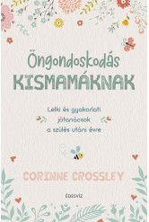 Öngondoskodás kismamáknak (e-könyv)