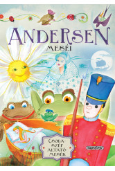 Csodaszép altatómesék - Andersen meséi (új kiadás)