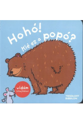 Hohó! kié ez a popó? /Vidám kihajtókkal
